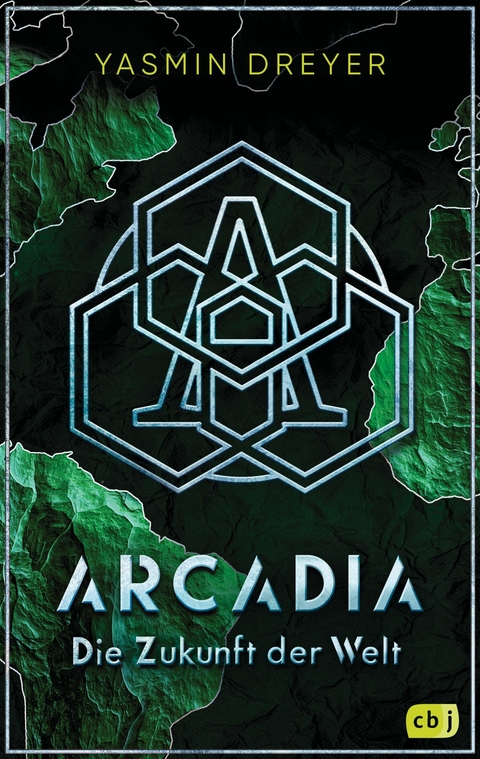 Arcadia &ndash; Die Zukunft der Welt - Yasmin Dreyer