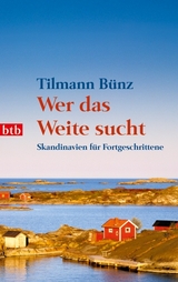 Wer das Weite sucht - Tilmann B&uuml;nz