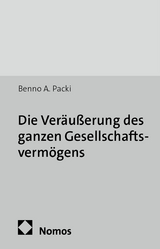 Die Ver&auml;u&szlig;erung des ganzen Gesellschaftsverm&ouml;gens - Benno A. Packi