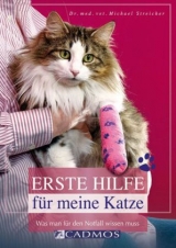 Erste Hilfe f&uuml;r meine Katze - Michael Streicher