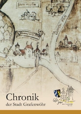 Chronik der Stadt Grafenw&ouml;hr - Olaf Meiler, Hans Losert, Leonore B&ouml;hm