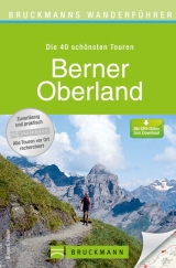 Bruckmanns Wanderf&uuml;hrer Berner Oberland - Eugen E. H&uuml;sler