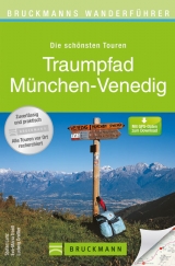 Traumpfad M&uuml;nchen-Venedig - Eva M Troidl, Ludwig Grassler, Stefan Lenz