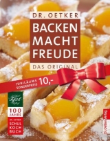 Backen macht Freude Jubil&auml;umsausgabe -  Oetker