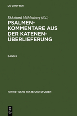 Psalmenkommentare aus der Katenen&uuml;berlieferung / Psalmenkommentare aus der Katenen&uuml;berlieferung. Band II - 