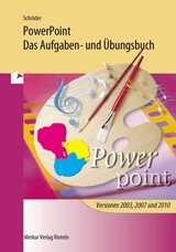 PowerPoint - Das Aufgaben- und &Uuml;bungsbuch - Marion Schr&ouml;der