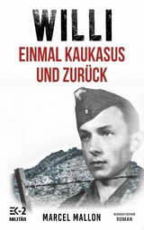 Willi &ndash; Einmal Kaukasus und zur&uuml;ck - Marcel Mallon