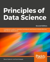 Principles of Data Science -  Sunil Kakade,  Sinan Ozdemir,  Marco Tibaldeschi