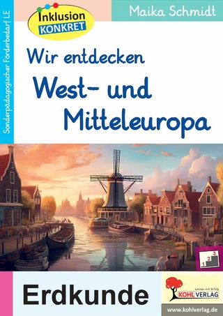 Wir entdecken West- und Mitteleuropa