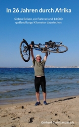 In 26 Jahren durch Afrika -  Gerhard Christian Jaksch