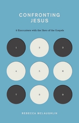 Confronting Jesus - Rebecca McLaughlin