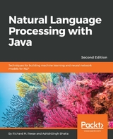 Natural Language Processing with Java -  Bhatia AshishSingh Bhatia,  M. Reese Richard M. Reese