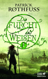Die Furcht des Weisen 1 - Patrick Rothfuss