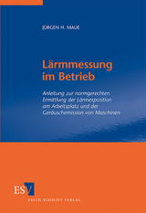 Lärmmessung im Betrieb - Jürgen H. Maue