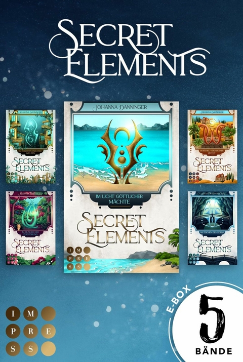 Secret Elements: 5 Bände in einem Bundle! - Johanna Danninger