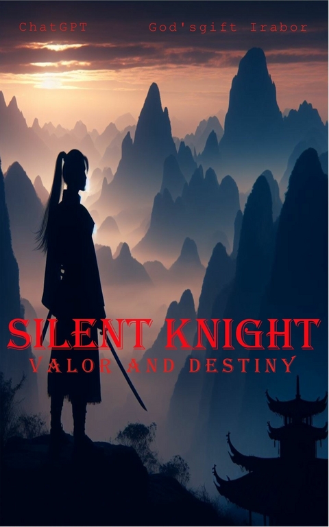 Silent Knight -  God'sgift Irabor