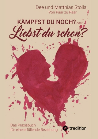 Kämpfst Du noch oder liebst Du schon?