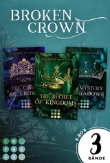 Broken Crown: 3 Bände in einem Bundle! - Kathrin Wandres