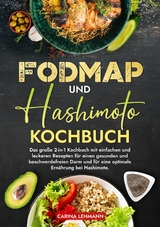 Fodmap und Hashimoto Kochbuch -  Carina Lehmann