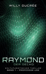 Raymond, der Gecko - Werner Althoff