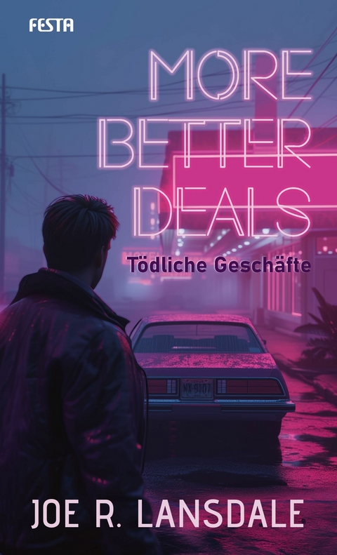 More better Deals - T&ouml;dliche Gesch&auml;fte - Joe R. Lansdale