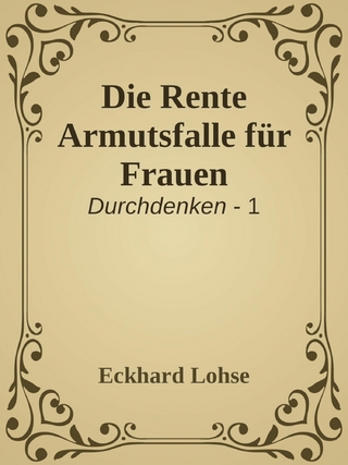 Die Rente Armutsfalle für Frauen