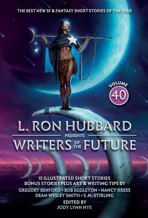 L. Ron Hubbard Presents Writers of the Future Volume 40 -  Amir Agoora,  Rosalyn Robilliard,  Lance Robinson,  John Eric Schleicher,  Lisa Silverthorne,  Dead Wesley Smith,  S. M. Stirling,  Stephannie Tallent,  Tom Vandermolen,  Galen Westlake,  Gregory Benford,  Echo Chernik,  James Davies,  Bob Eggleton,  L. Ron Hubbard,  Nancy Kress,  Kal M,  Sky McKinnon
