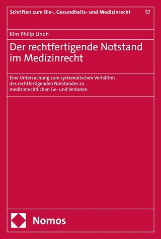 Der rechtfertigende Notstand im Medizinrecht