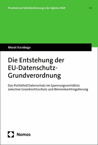 Die Entstehung der EU-Datenschutz-Grundverordnung