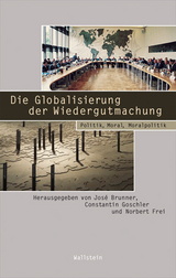Die Globalisierung der Wiedergutmachung - 