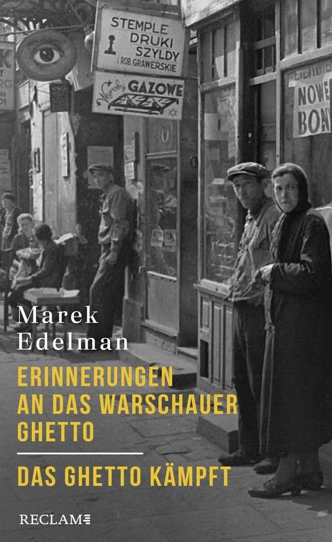 Erinnerungen an das Warschauer Ghetto - Das Ghetto k&auml;mpft - Marek Edelman