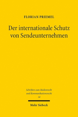Der internationale Schutz von Sendeunternehmen