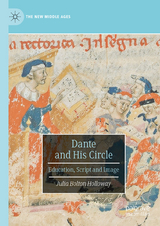 Dante and His Circle -  Julia Bolton Holloway