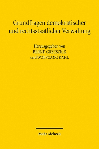 Grundfragen demokratischer und rechtsstaatlicher Verwaltung