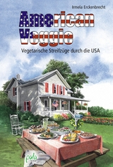 American Veggie - Irmela Erckenbrecht