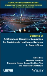 Artificial and Cognitive Computing for Sustainable Healthcare Systems in Smart Cities - 