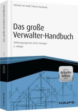 Das gro&szlig;e Verwalter-Handbuch - Michael Hauff, Hanno Musielack