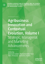 Agribusiness Innovation and Contextual Evolution, Volume I - 