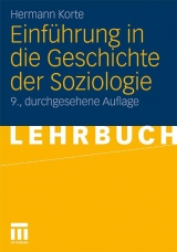 Einf&uuml;hrung in die Geschichte der Soziologie - Hermann Korte