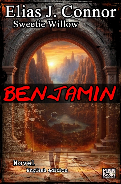 Benjamin (english edition) - Elias J. Connor, Sweetie Willow