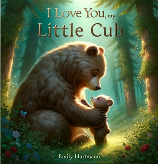 I Love You, My Little Cub