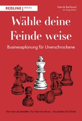 Wähle deine Feinde weise -  Patrick Bet-David,  Dinkin Greg