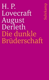 Die dunkle Br&uuml;derschaft - H. P. Lovecraft, August W. Derleth