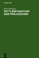 Mittlerfunktion der Pr&auml;judizien - Ellen Schl&uuml;chter