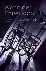 Wenn der Engel kommt - Nicole Eick