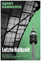 Letzte Halbzeit - Harry K&auml;mmerer