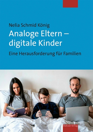 Analoge Eltern – digitale Kinder