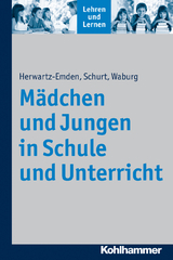 M&auml;dchen und Jungen in Schule und Unterricht - Leonie Herwartz-Emden, Verena Schurt, Wiebke Waburg