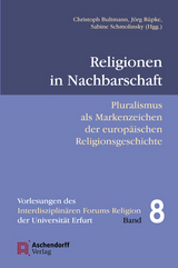 Religionen in Nachbarschaft - Christoph Bultmann, J&ouml;rg R&uuml;pke, Sabine Schmolinsky
