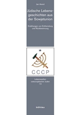 J&uuml;dische Lebensgeschichten aus der Sowjetunion - Jan Arend